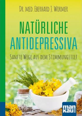 Natürliche Antidepressiva: Sanfte Wege aus dem Stimmungstief