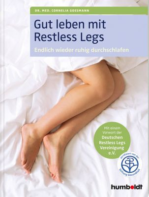Gut leben mit Restless Legs Cornelia Goesmann