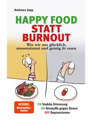 Cover Happy Food von Andreas Jopp