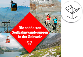 Die schönsten Seilbahnwanderungen in der Schweiz